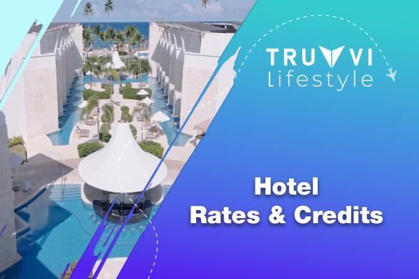 Hotel Rates & Credits