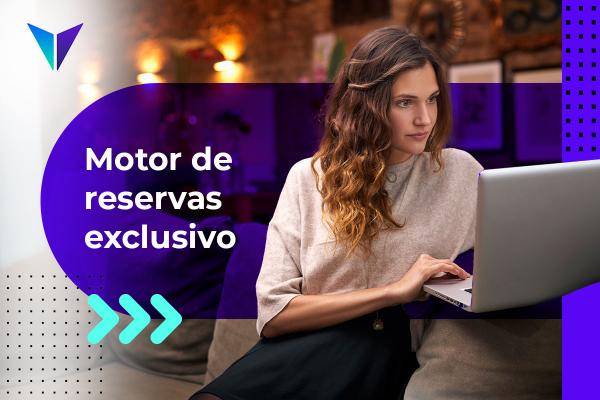 Motor de reservas exclusivo - Beneficios