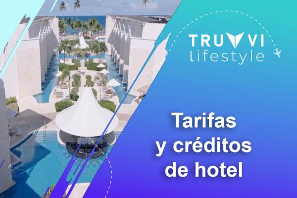 Tarifas y créditos de hotel
